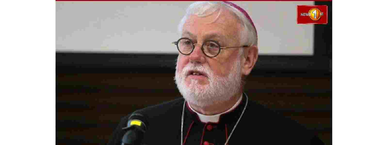 பேராயர் Paul Richard Gallagher நாட்டிற்கு வருகை